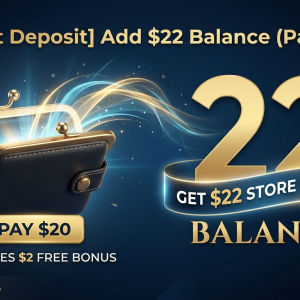[Wallet Deposit] Add $22 Balance